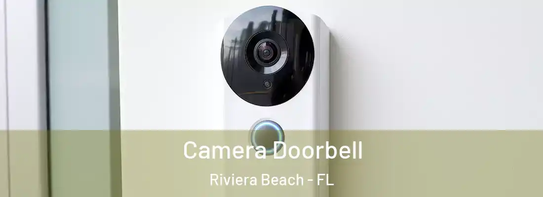 Camera Doorbell Riviera Beach - FL